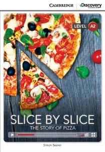 Beaver, S: Slice by Slice: The Story of Pizza Low Intermedia di Simon Beaver edito da Cambridge University Press