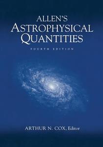 Allen's Astrophysical Quantities edito da Springer New York