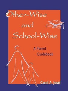 Other-Wise and School-Wise di Carol A. Josel edito da Rowman & Littlefield Education