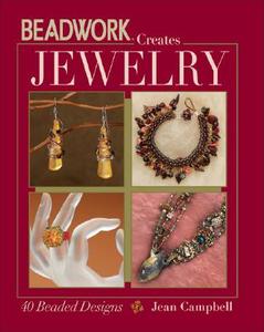 Beadwork Creates Jewelry di Jean Campbell edito da Interweave Press Inc