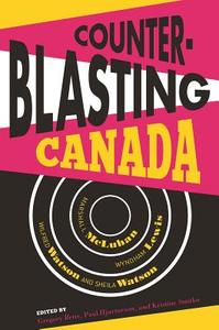 Counterblasting Canada edito da University of Alberta Press