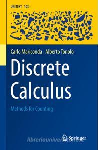 Discrete Calculus di Carlo Mariconda, Alberto Tonolo edito da Springer-Verlag GmbH