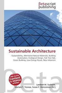 Sustainable Architecture edito da Betascript Publishers