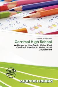 Corrimal High School edito da Aud Publishing
