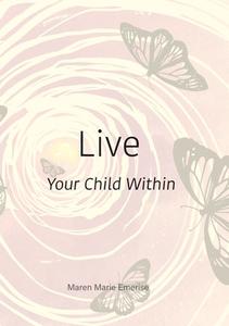 Live di Maren Marie Emerise edito da Books on Demand