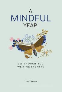 A Mindful Year di Emma Bastow edito da HarperCollins Publishers