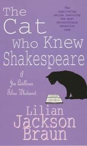 The Cat Who Knew Shakespeare (The Cat Who... Mysteries, Book 7) di Lilian Jackson Braun edito da Headline Publishing Group