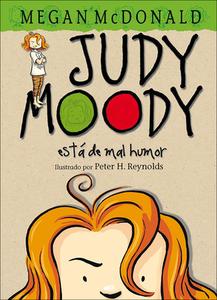 Judy Moody Esta de Mal Humor, de Muy Mal Humor (Judy Moody Was in a Mood. Not a Good Mood. a Bad Mood) di Megan Mcdonald edito da TURTLEBACK BOOKS