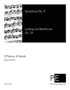 Symphony No. 9 di Ludwig Van Beethoven edito da Createspace