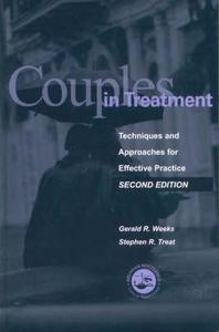 Couples In Treatment di Stephen Treat, Gerald R. Weeks edito da Taylor & Francis Ltd