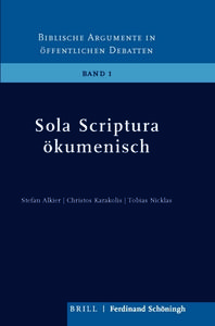 Sola Scriptura ökumenisch di Stefan Alkier, Christos Karakolis, Tobias Nicklas edito da Schoeningh Ferdinand GmbH