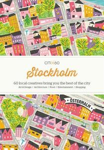 Citix60 - Stockholm: 60 Creatives Show You the Best of the City di Victionary edito da VICTIONARY