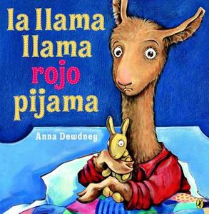 La Llama Llama Rojo Pijama (Spanish Language Edition) di Anna Dewdney edito da CELEBRA