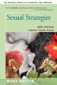 Sexual Strategies di Mary Batten edito da iUniverse