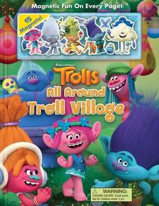 DreamWorks Trolls: All Around Troll Village di Courtney Acampora edito da STUDIO FUN INTL