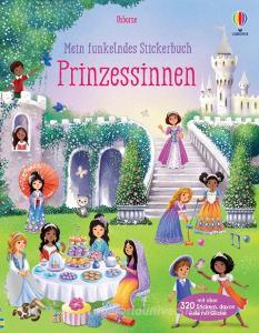 Mein funkelndes Stickerbuch: Prinzessinnen di Fiona Watt edito da Usborne Verlag