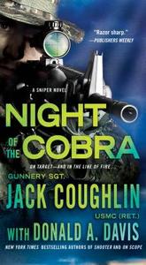 Night of the Cobra: A Sniper Novel di Jack Coughlin, Donald A. Davis edito da St. Martin's Press