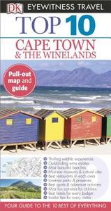 Top 10 Cape Town and the Winelands di Philip Briggs edito da DK Eyewitness Travel