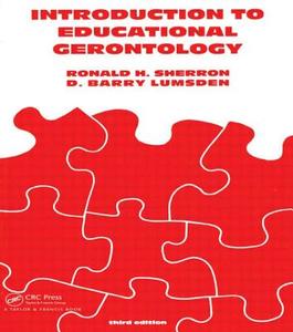 Introduction to Educational Gerontology di Ronald H. Sherron edito da Taylor & Francis