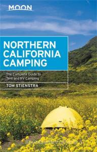 Moon Northern California Camping (Seventh Edition) di Tom Stienstra edito da Avalon Travel Publishing