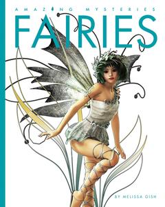 Fairies di Melissa Gish edito da CREATIVE ED & PAPERBACKS
