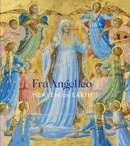 Fra Angelico di Nathaniel Silver edito da Paul Holberton Publishing