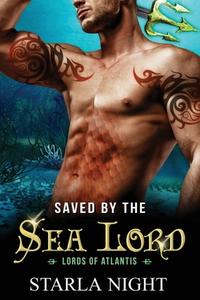 Saved by the Sea Lord di Starla Night edito da Wendy Lynn Clark Publishing