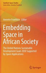 Embedding Space in African Society edito da Springer-Verlag GmbH