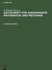 Zeitschrift für Angewandte Mathematik und Mechanik, Volume 69, Number 7, Zeitschrift für Angewandte Mathematik und Mechanik Volume 69, Number 7 edito da De Gruyter