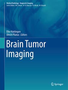 Brain Tumor Imaging edito da Springer-Verlag GmbH