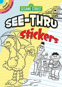Sesame Street See-Thru Stickers edito da Dover Publications