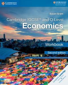 Cambridge IGCSE (R) and O Level Economics Workbook di Susan Grant edito da Cambridge University Press