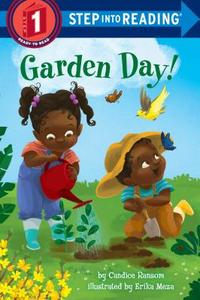 Garden Day! di Candice Ransom edito da RANDOM HOUSE