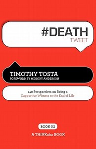 # DEATH tweet Book02 di Timothy Tosta edito da THINKaha