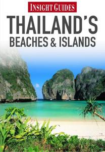 Insight Guides: Thailand\'s Islands & Beaches di Howard Richardson edito da Apa Publications