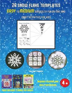 Fall Craft Projects (28 snowflake templates - easy to medium difficulty level fun DIY art and craft activities for kids) di James Manning, Christabelle Manning edito da Kindergarten Workbooks