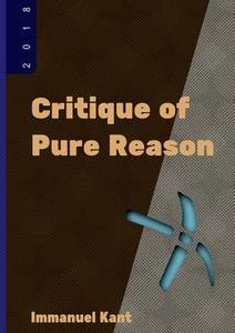 Critique of Pure Reason di Immanuel Kant edito da Books on Demand