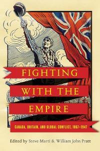 Fighting with the Empire edito da University of British Columbia Press