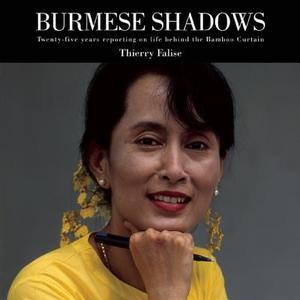 Burmese Shadows di Thierry Falise edito da McNidder & Grace