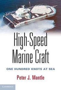 High-Speed Marine Craft di Peter J. Mantle edito da Cambridge University Press