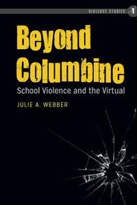 Beyond Columbine di Julie A. Webber edito da Lang, Peter