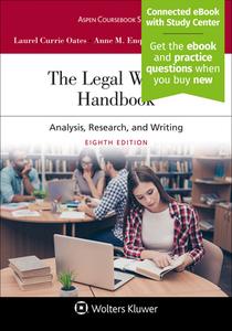 The Legal Writing Handbook: Analysis, Research, and Writing [Connected eBook with Study Center] di Laurel Currie Oates, Anne Enquist, Jeremy Francis edito da LIGHTNING SOURCE INC