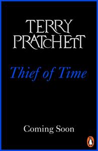 Thief Of Time di Terry Pratchett edito da Transworld Publishers Ltd