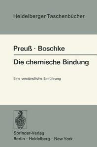Die chemische Bindung di F. L. Boschke, H. Preuss edito da Springer Berlin Heidelberg