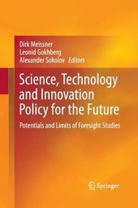Science, Technology and Innovation Policy for the Future edito da Springer Berlin Heidelberg