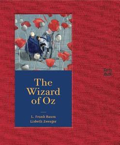 Wizard of Oz di L. F. Baum, Lisbeth Zwerger edito da North-South Books