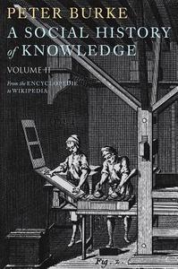 A Social History of Knowledge II di Peter Burke edito da Polity Press