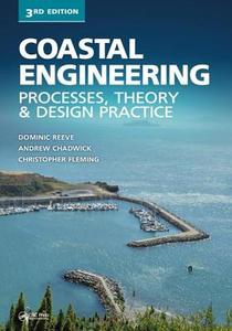 Coastal Engineering di Dominic Reeve, Andrew Chadwick, Christopher Fleming edito da Taylor & Francis Ltd