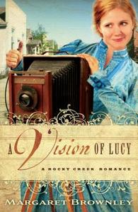 A Vision of Lucy di Margaret Brownley edito da Thorndike Press