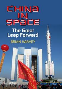 China in Space di Brian Harvey edito da Springer-Verlag New York Inc.